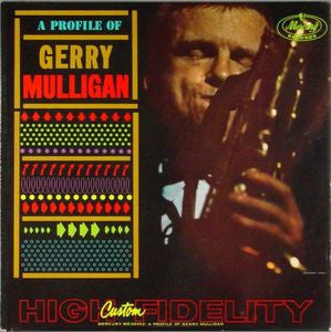 Gerry Mulligan : A Profile Of Gerry Mulligan (LP, Album, Mono)
