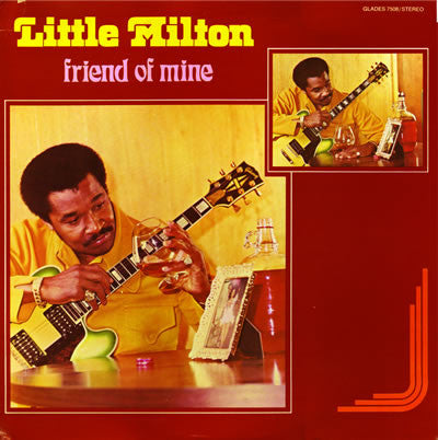 Little Milton : Friend Of Mine (LP)