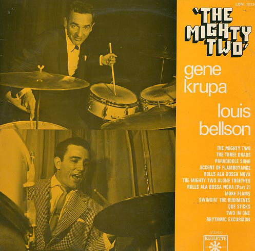 Gene Krupa / Louis Bellson : The Mighty Two (LP, Album, RE)