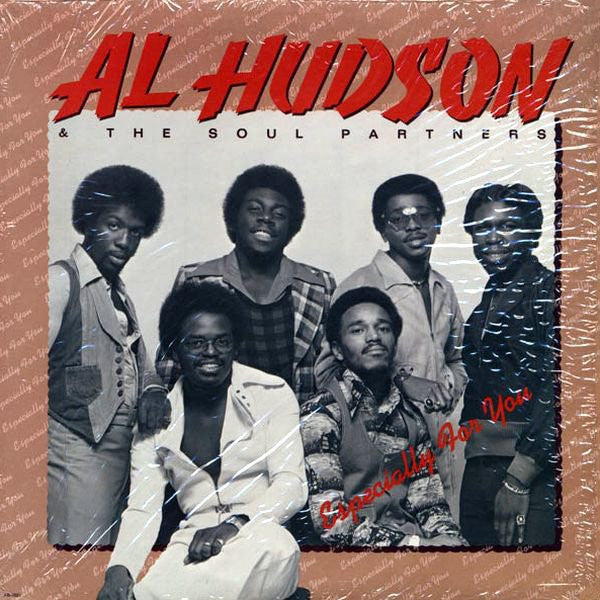 Al Hudson & The Soul Partners* : Especially For You (LP, Album)