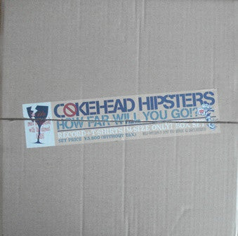 Cokehead Hipsters* : How Far Will You Go!? (LP, Car)