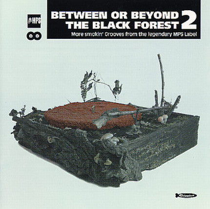 Various : Between Or Beyond The Black Forest 2 (2xLP, Comp, Ltd)