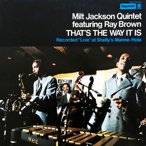Milt Jackson Quintet Featuring Ray Brown : That's The Way It Is (LP, Album, RE)