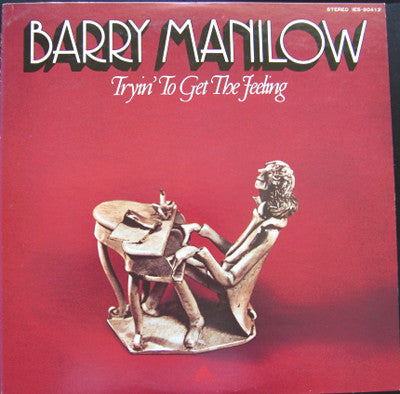 Barry Manilow : Tryin' To Get The Feeling (LP, Album)