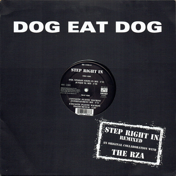 Dog Eat Dog : Step Right In (Remixed) (12", Single)