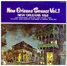 Various : New Orleans Bounce Vol. 1 - New Orleans R&B (LP, Comp)