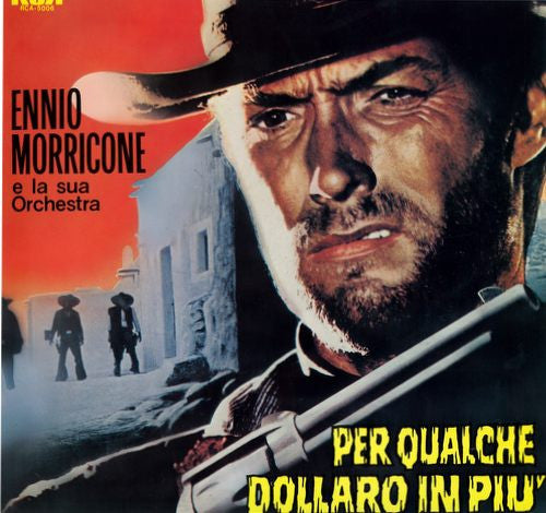 Ennio Morricone E La Sua Orchestra* : 荒野の用心棒 = Per Qualche Dollaro In Piu (LP, RE, Sin)