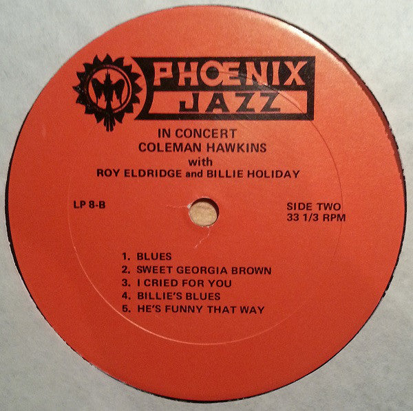 Coleman Hawkins With Roy Eldridge And Billie Holiday : In Concert (LP, Comp)