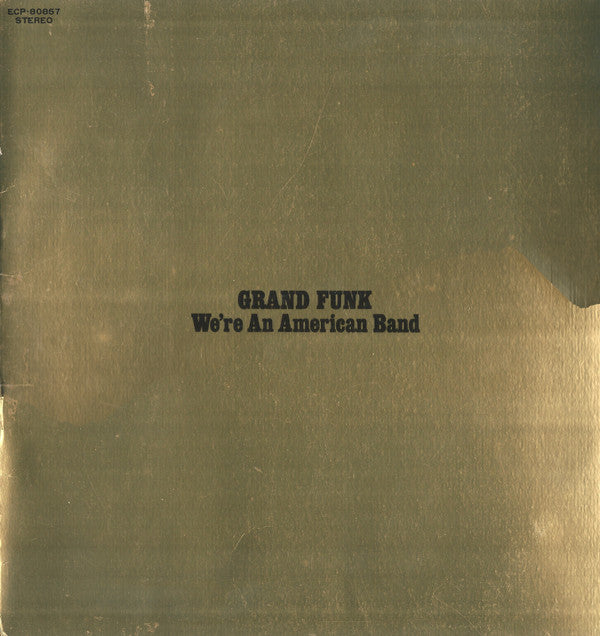 Grand Funk* : We're An American Band (LP, Album, RE, Gat)