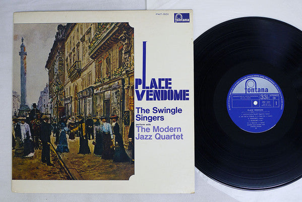 The Swingle Singers* Perform With The Modern Jazz Quartet : Place Vendôme (LP, Album, Ltd, RE)