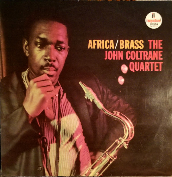 The John Coltrane Quartet : Africa / Brass (LP, Album, RE, 180)