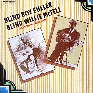 Blind Boy Fuller / Blind Willie McTell : Blind Boy Fuller / Blind Willie McTell (LP, Comp)