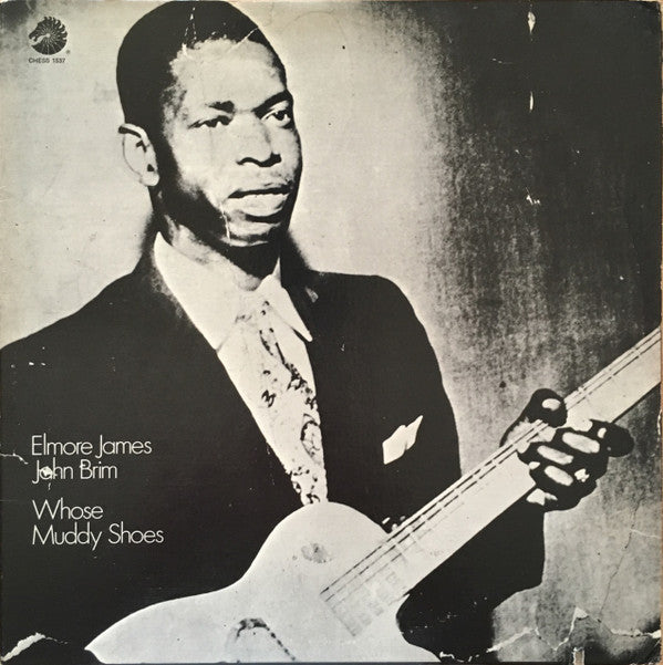 Elmore James - John Brim : Whose Muddy Shoes (LP, Comp, RE, Kee)