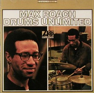 Max Roach : Drums Unlimited (LP, Album)