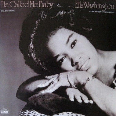 Ella Washington, Margie Hendrix, Vivalore Jordan* : He Called Me Baby Soul Bag Vol. 2 (LP, Comp)