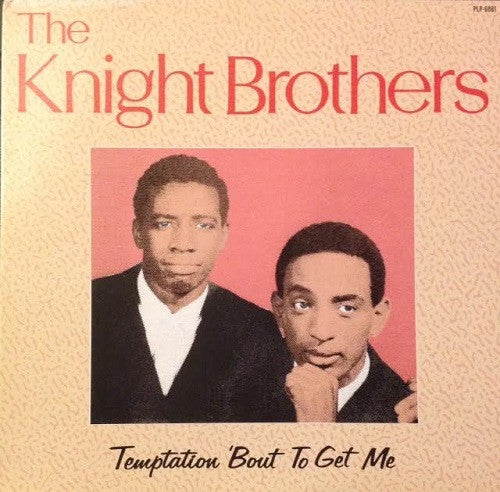 Knight Brothers : Temptation 'Bout To Get Me (LP, Comp)