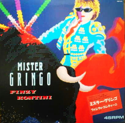 Finzy Kontini : Mister Gringo (12", Maxi)