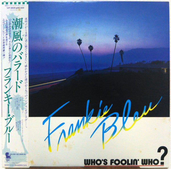 Frankie Bleu : Who's Foolin' Who? (LP, Album)