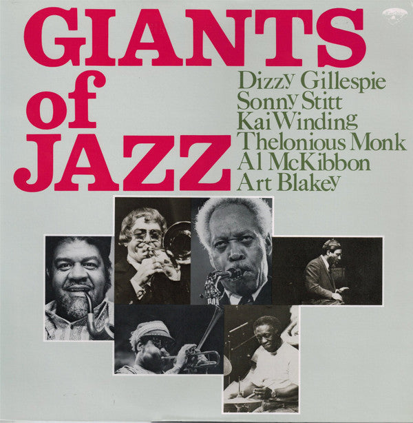 Dizzy Gillespie, Sonny Stitt, Kai Winding, Thelonious Monk, Al McKibbon, Art Blakey : Giants Of Jazz  (LP, Album)
