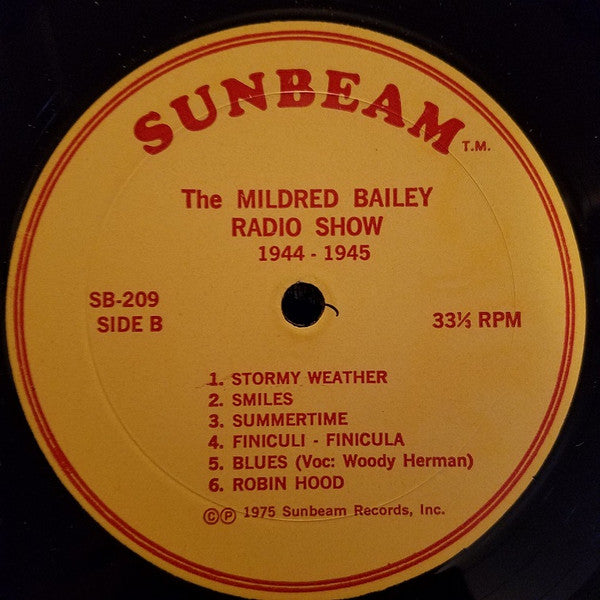 Mildred Bailey With Guest Stars Trummy Young And Woody Herman And Featuring Teddy Wilson Sextet : The Mildred Bailey Radio Show - 1944-1945 (LP)