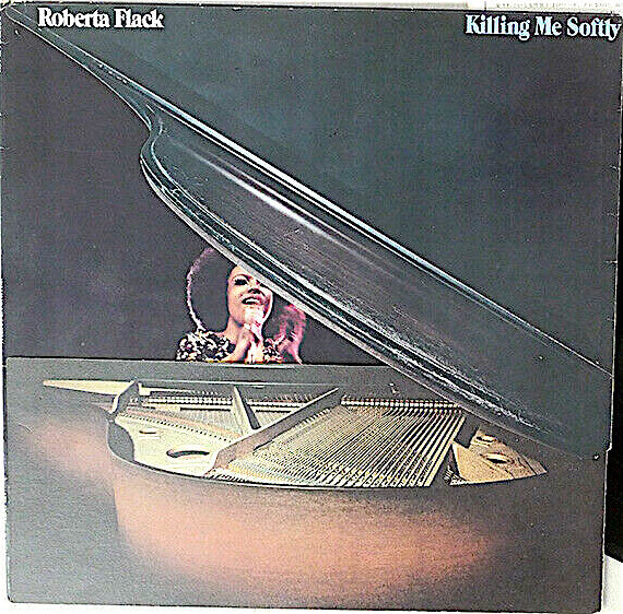 Roberta Flack : Killing Me Softly (LP, Album)