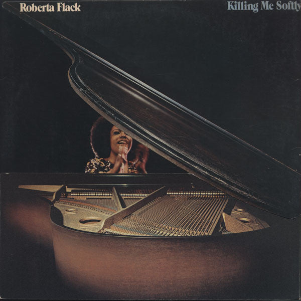 Roberta Flack : Killing Me Softly (LP, Album, RE)