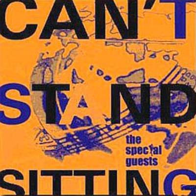 The Special Guests : Can't Stand Sitting (LP, Album)