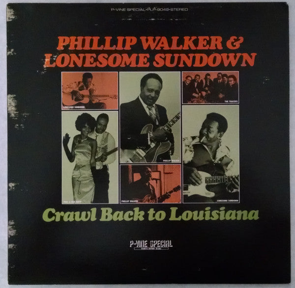 Phillip Walker & Lonesome Sundown : Crawl Back To Louisiana (LP)