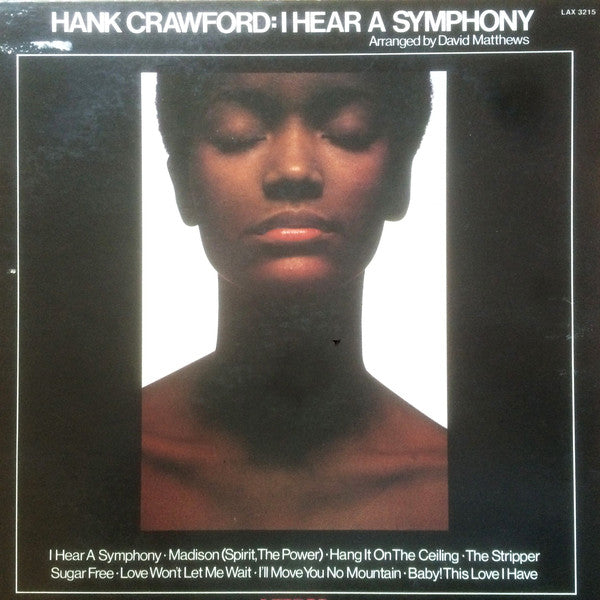 Hank Crawford : I Hear A Symphony (LP, Album, Ltd)