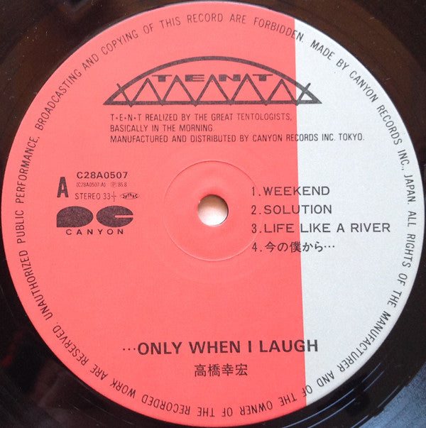 Yukihiro Takahashi = 高橋幸宏* : ...Only When I Laugh = ...笑っている時だけ (LP, Album)