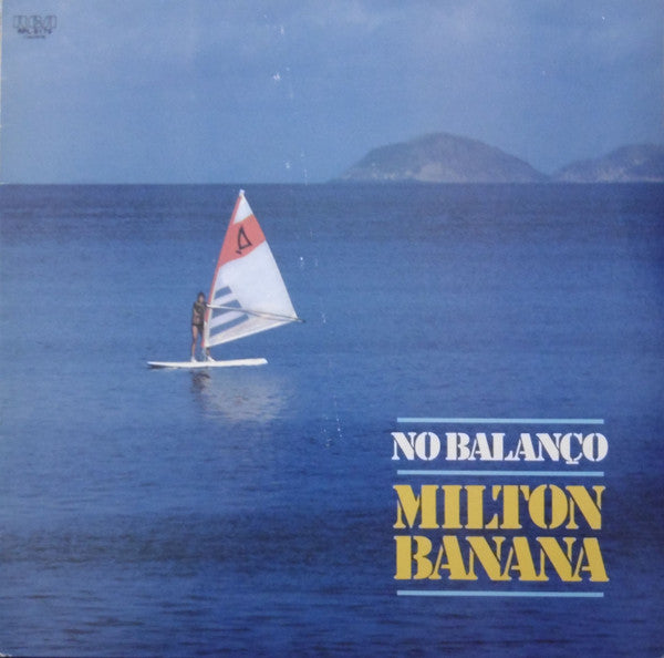 Milton Banana : No Balanço (LP, Album)