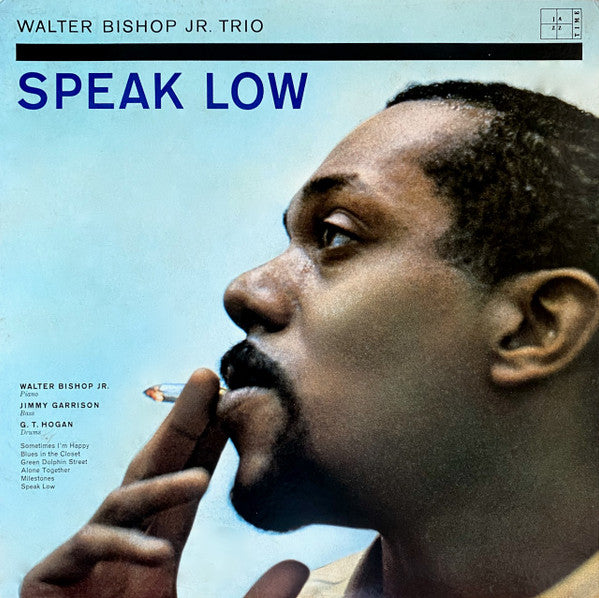The Walter Bishop, Jr. Trio : Speak Low (LP, Album, Mono, RE)