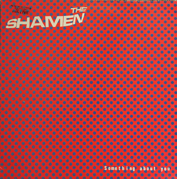 The Shamen : Something About You (12")