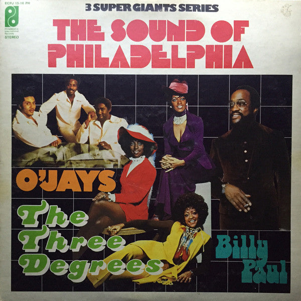 The O'Jays / Billy Paul / The Three Degrees : The Sound Of Philadelphia (2xLP, Comp)