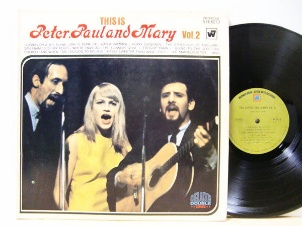 Peter, Paul & Mary : This Is Peter, Paul & Mary Vol.2 / デラックス・ダブル P.P&Mのすべて 第２集 (2xLP, Comp, Dlx)