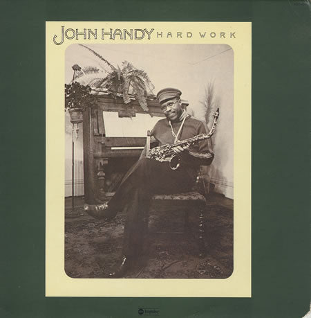 John Handy : Hard Work (LP, Album)