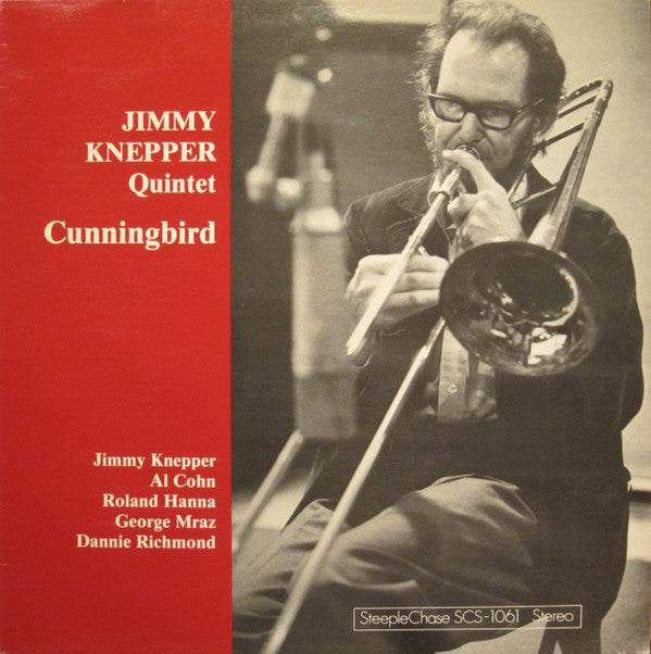 Jimmy Knepper Quintet : Cunningbird (LP, Album)