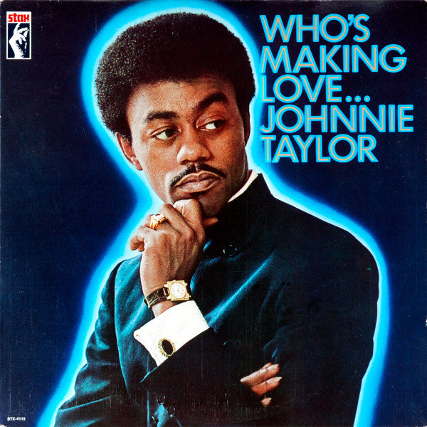 Johnnie Taylor : Who's Making Love (LP, Album, RE, Ter)