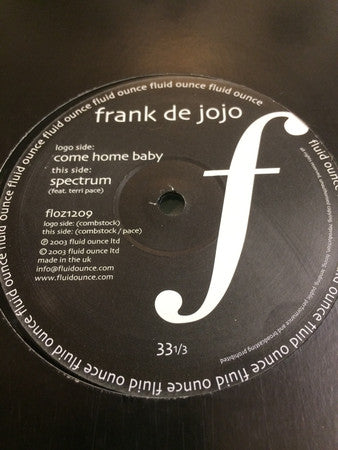 Frank De Jojo - Come Home Baby / Spectrum (12"")