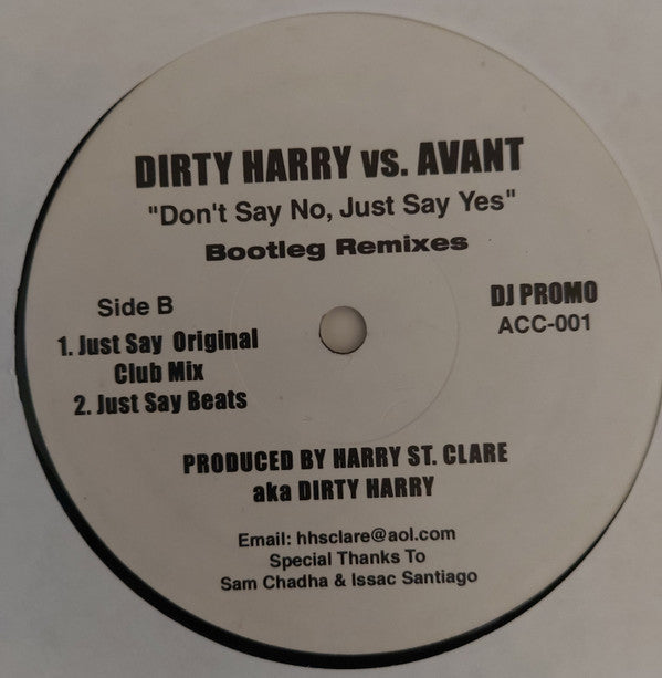 Dirty Harry (10) vs. Avant (2) - Don't Say No, Just Say Yes (12"")