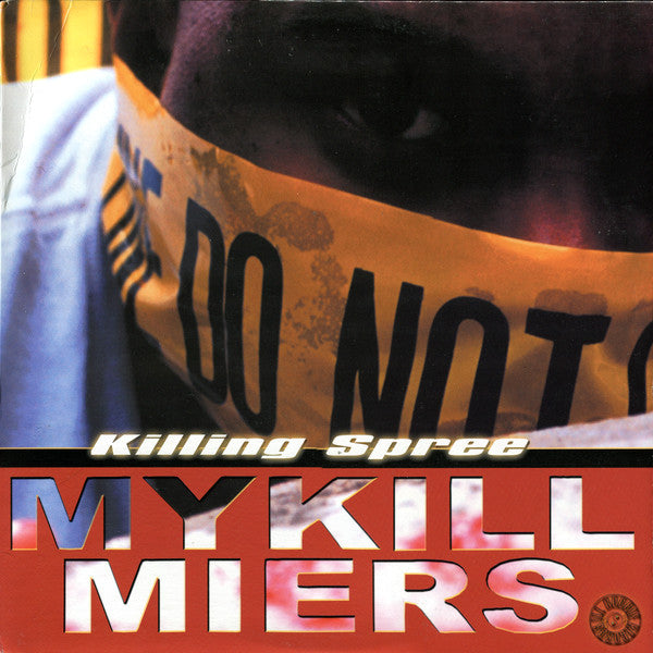 Mykill Miers - Killing Spree (12"")