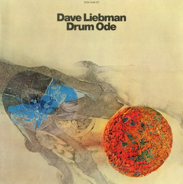 Dave Liebman* - Drum Ode (LP, Album)