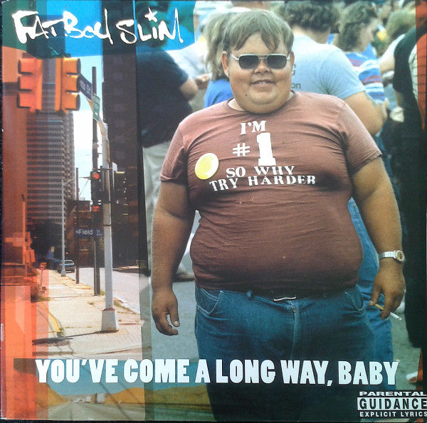 Fatboy Slim - You've Come A Long Way, Baby (2xLP, Album)