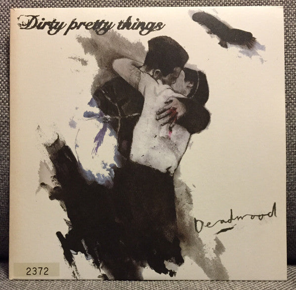 Dirty Pretty Things - Deadwood (7"", Num)