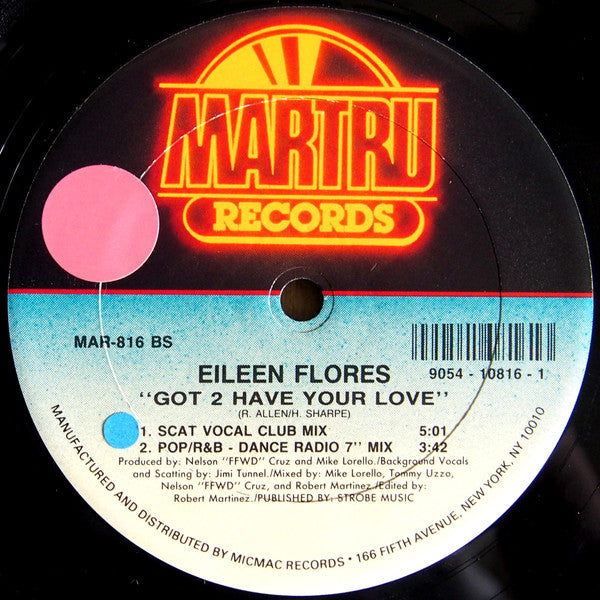Eileen Flores - Got 2 Have Your Love (12"")