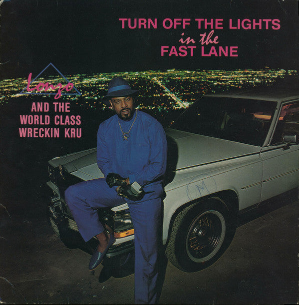 Lonzo - Turn Off The Lights In The Fast Lane(LP, Album)