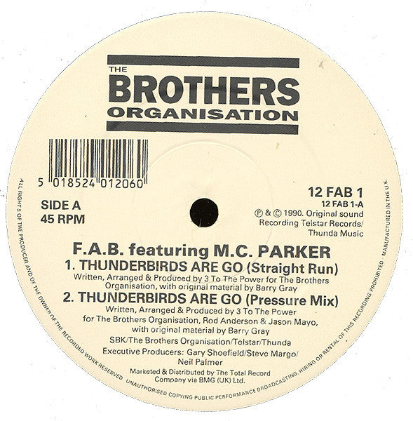 F.A.B. Featuring MC Parker - Thunderbirds Are Go! (12"")