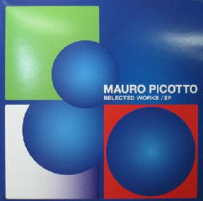 Mauro Picotto - Selected Works / EP (12"")