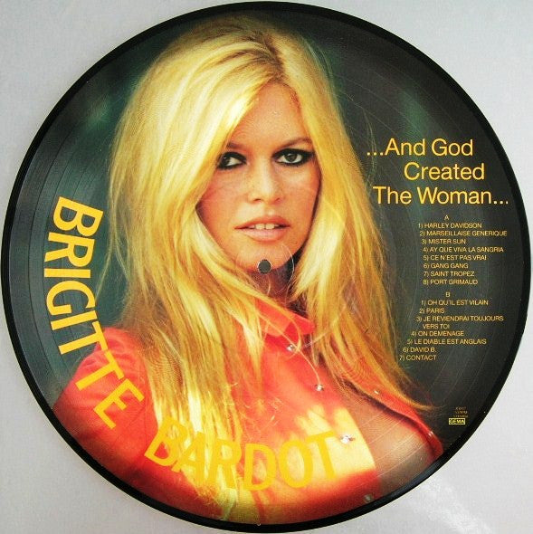 Brigitte Bardot - ...Et Dieu Créa La Femme... / ...And God Created ...