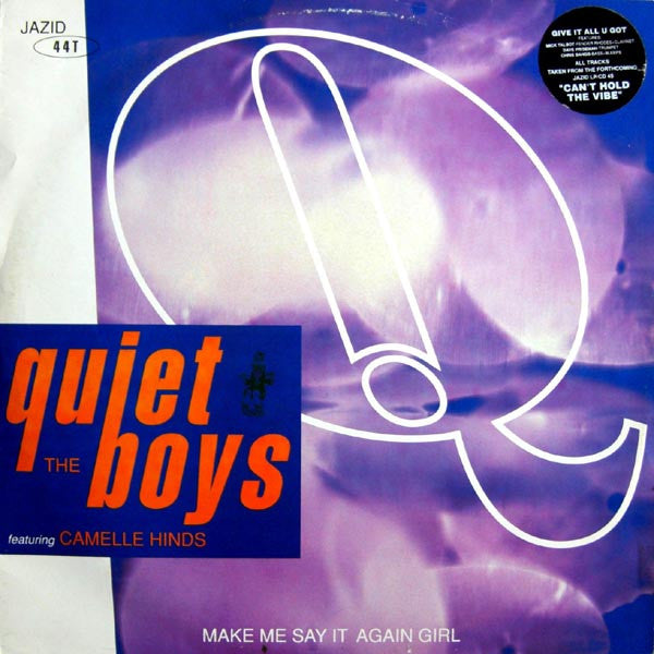 The Quiet Boys - Make Me Say It Again Girl (12"")